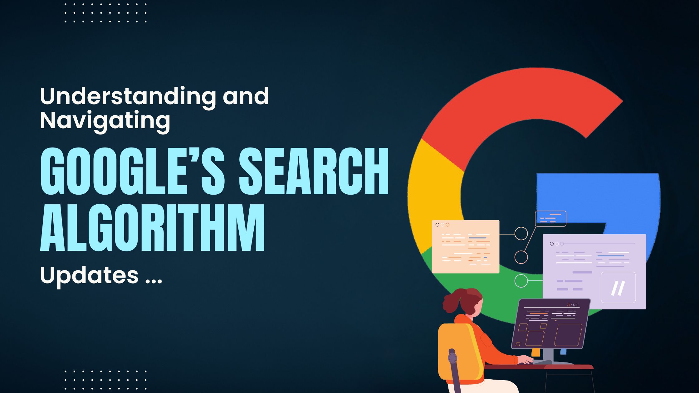 Understanding Google's Search Algorithm Updates-Sakshi